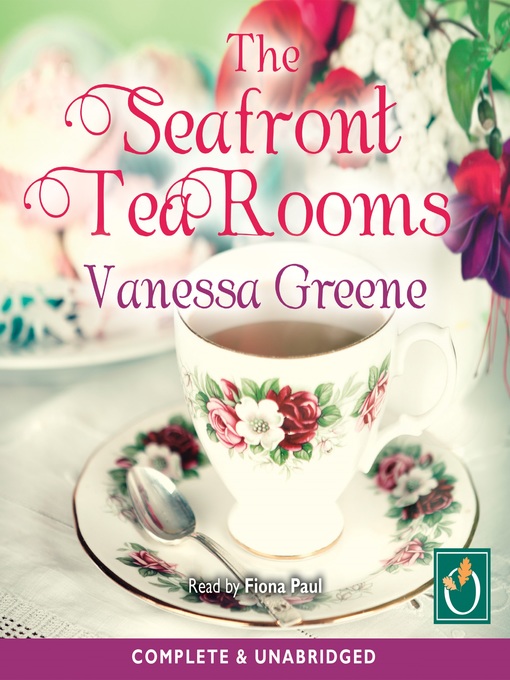 Title details for The Seafront Tea Rooms by Vanessa Greene - Available